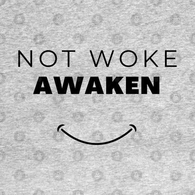 Not Woke. Awaken by la chataigne qui vole ⭐⭐⭐⭐⭐